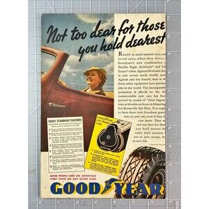 Goodyear Tires "Not to Dear for those you hold Dearest" Vintage Print Ad 1936